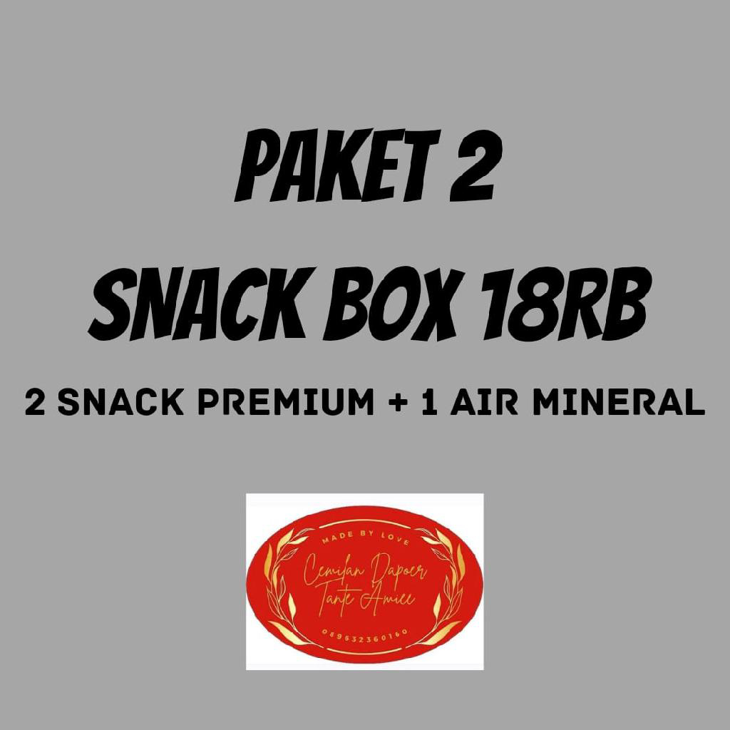 Paket 2
Snack Box 18.000
(2 snack premium + air mineral)1