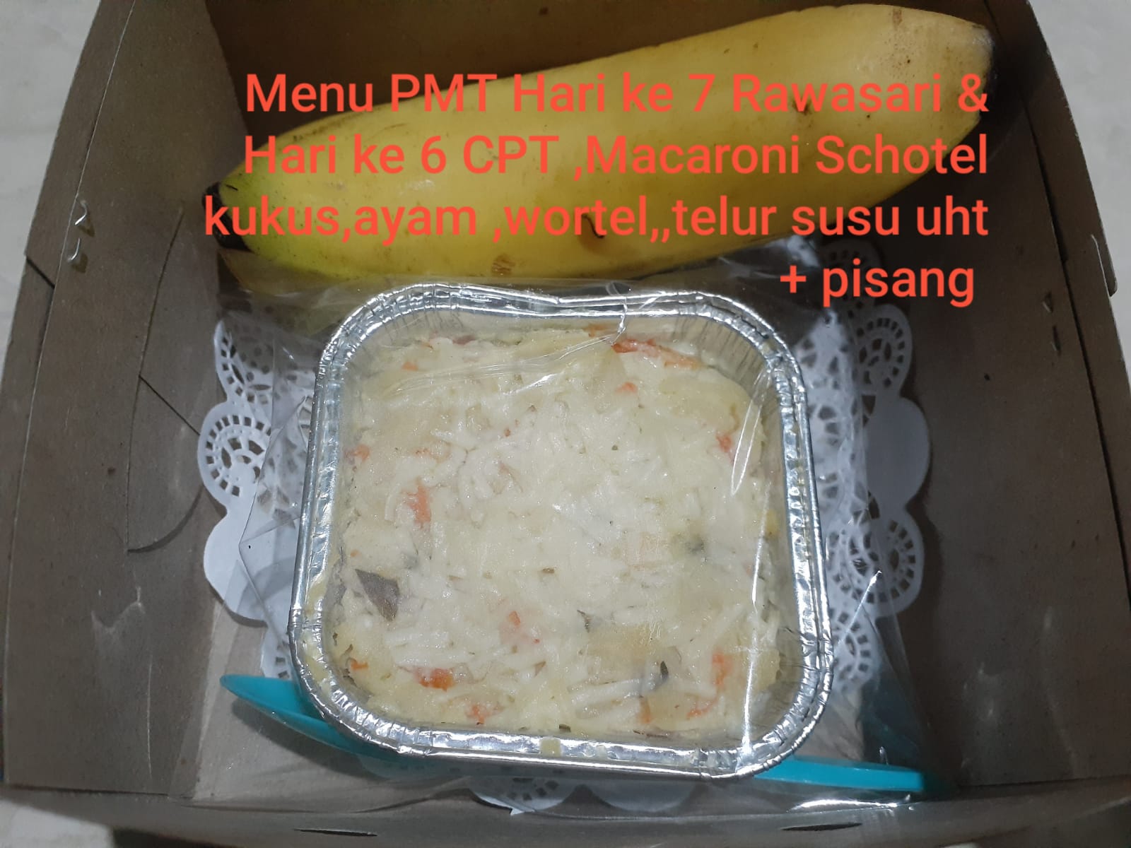 Macaroni schotel kukus ( ayam, wortel,telur,susu uht) + pisang