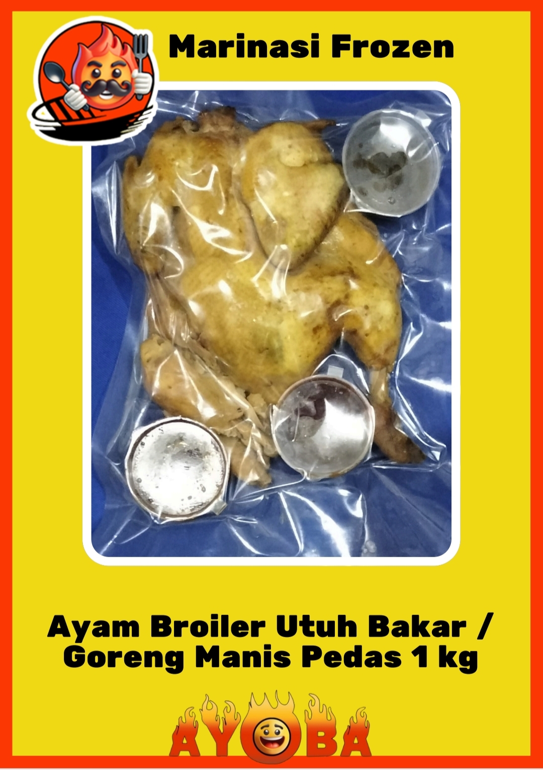 Ayam broiler Bakar/goreng Ayoba