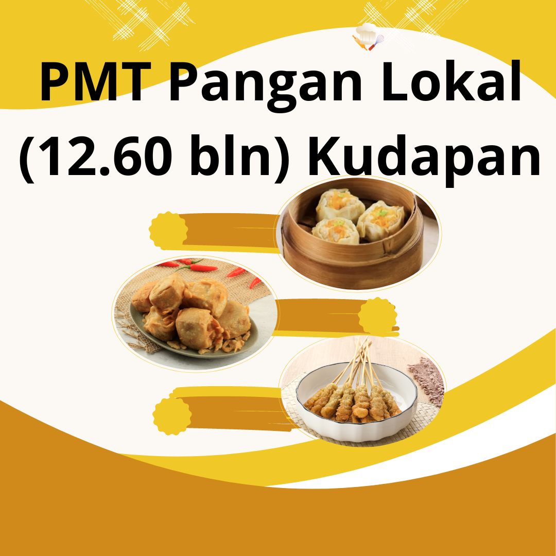 PMT Pangan Lokal (12.60 bln) Kudapan