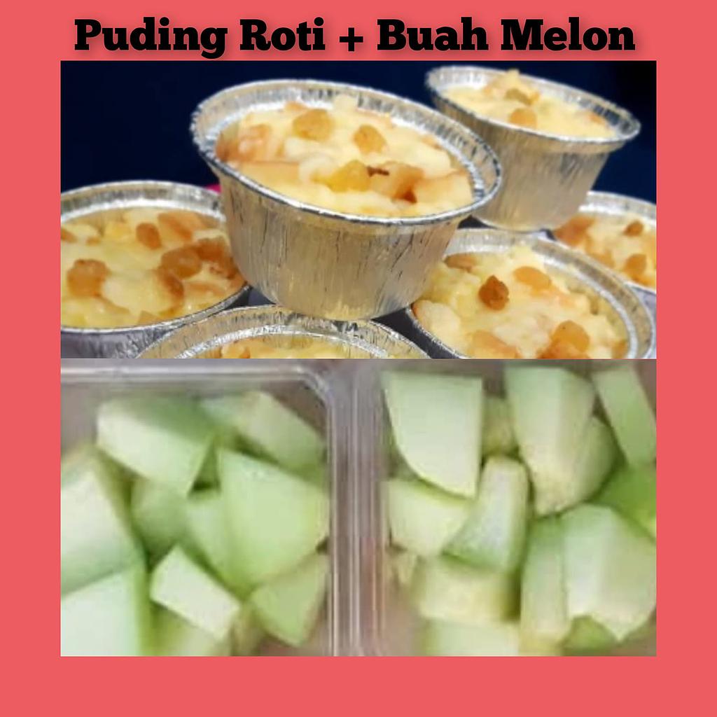 Puding Roti + Buah Melon - Dapoer Aryans