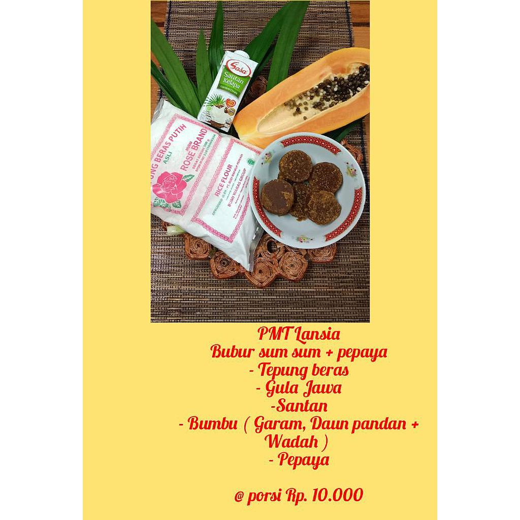 PMT Balita Bubur sum sum + Pepaya