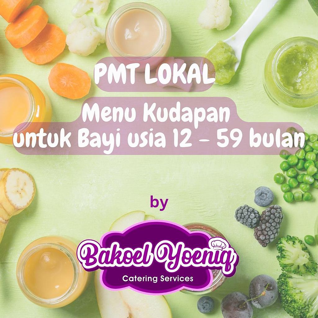 Menu Kudapan PMT Lokal Balita Usia 12-59bln Bakoel Yoeniq Catering