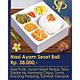Nasi Ayam Seset Bali